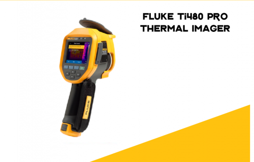 Fluke Ti480 PRO Thermal Imager